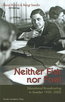 Neither Fish, Nor Fowl on Hardback by Bengt Sandin