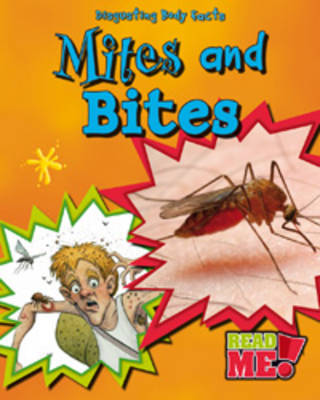 Mites and Bites on Hardback by Angela Royston