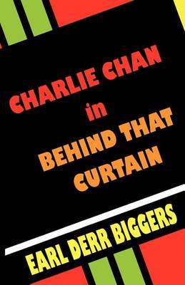 Charlie Chan in Behind That Curtain by Earl Derr Biggers image