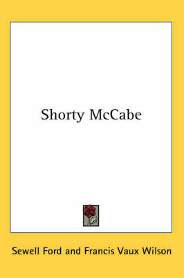 Shorty McCabe on Paperback by Sewell Ford