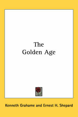 The Golden Age on Paperback by Kenneth Grahame