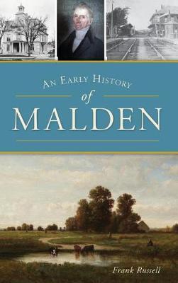 An Early History of Malden by Frank Russell image