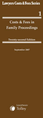 Costs and Fees in Family Proceedings by Keith Biggs Costs and Fees in Family Proceedings by Keith Biggs