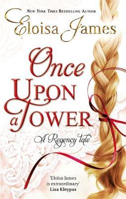Once Upon a Tower by Eloisa James image