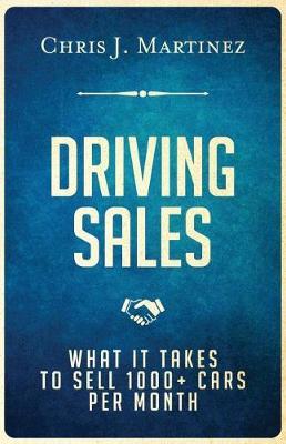 Driving Sales by Chris J Martinez image