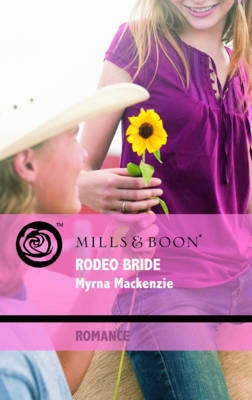 Rodeo Bride by Myrna MacKenzie image
