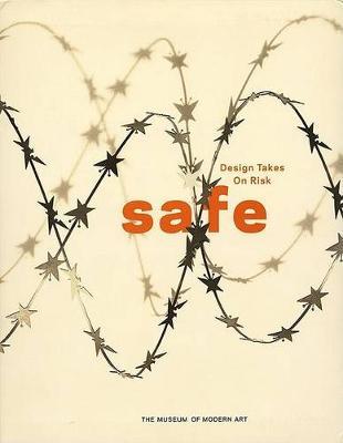 Safe: Design Takes on Risk by Paola Antonelli image