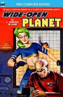 Wide-Open Planet & and Then the Town Took Off by L.Sprague De Camp image