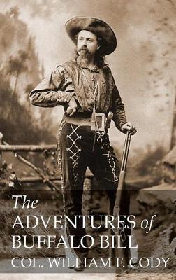 The Adventures of Buffalo Bill by William F Cody image