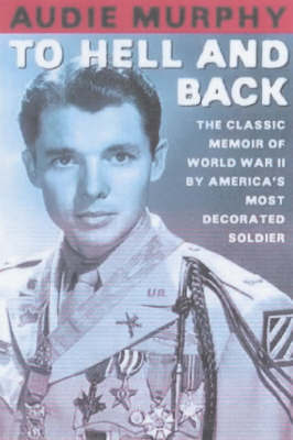 To Hell and Back by Audie Murphy image