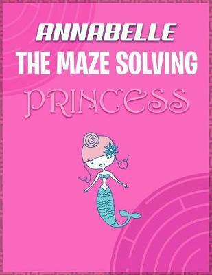 Annabelle the Maze Solving Princess by Doctor Puzzles image