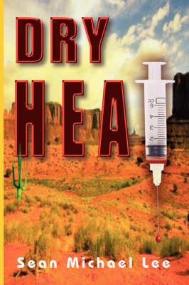 Dry Heat by Sean Michael Lee image