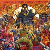 No Protection on CD by Massive Attack/Mad Professor