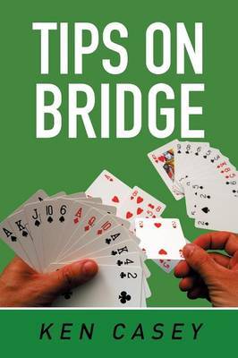 Tips on Bridge by Ken Casey image