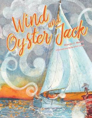 Wind and Oyster Jack by Marcia Moore image