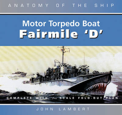 FAIRMILE D MOTOR TORPEDO BOAT ANATO on Hardback