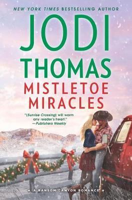 Mistletoe Miracles on Hardback by Jodi Thomas