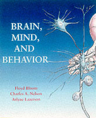 Brain, Mind and Behavior by Floyd E Bloom image