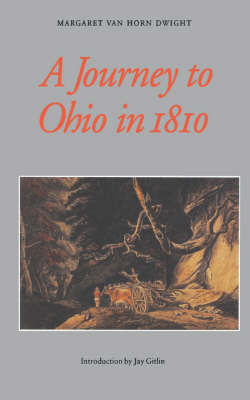 A Journey to Ohio in 1810 by Margaret Van Horn Dwight image