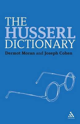 The Husserl Dictionary by Dermot Moran