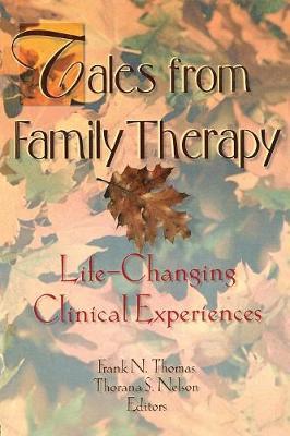 Tales from Family Therapy by Thorana S. Nelson image