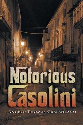 Notorious Casolini by Angelo , Thomas Crapanzano image