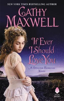 If Ever I Should Love You by Cathy Maxwell image