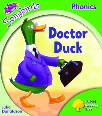Oxford Reading Tree: Level 2: Songbirds: Doctor Duck by Julia Donaldson image