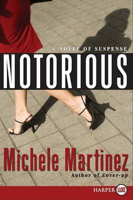 Notorious on Paperback by Michele Martinez (Harvard University)