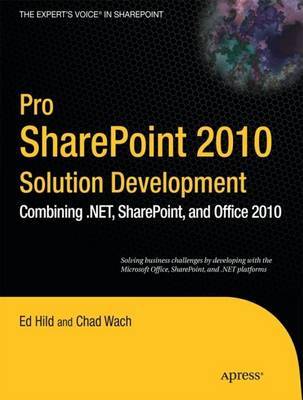 Pro SharePoint 2010 Solution Development by Ed Hild image