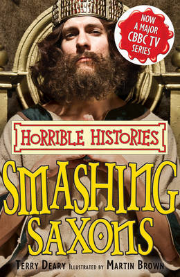 Smashing Saxons on Paperback by Terry Deary