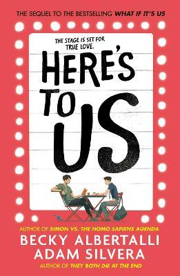 Here's To Us by Adam Silvera image