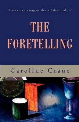 The Foretelling by Caroline Crane image