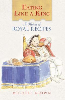 Eating Like a King by Michele Brown image