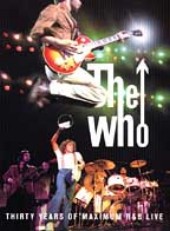 The Who - 30 Years Max R & B Live on DVD