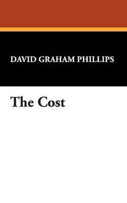 The Cost by David Graham Phillips image