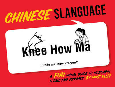 Slanguage Chinese by Mike Ellis image
