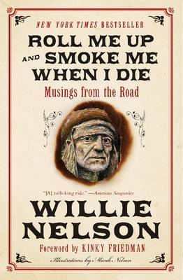 Roll Me Up and Smoke Me When I Die by Willie Nelson image