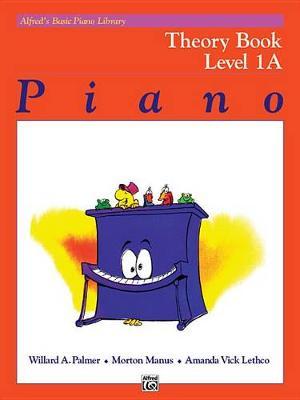 Alfred's Basic Piano Library Theory, Bk 1a by Willard A Palmer image