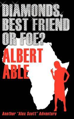 Diamonds Best Friend or Foe by Albert Able image