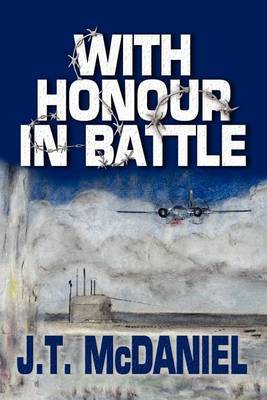 With Honour in Battle by J.T. McDaniel image