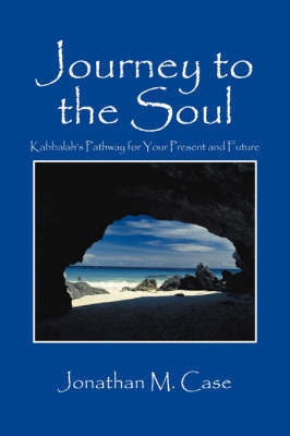 Journey to the Soul by Jonathan M Case image