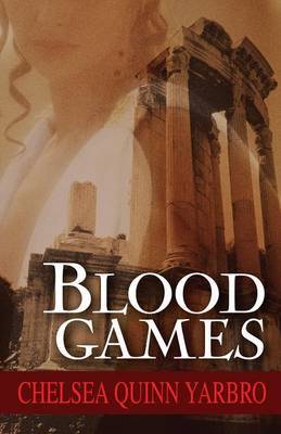 Blood Games by Chelsea Quinn Yarbro image