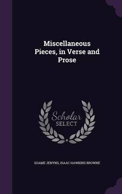 Miscellaneous Pieces, in Verse and Prose by Soame Jenyns image
