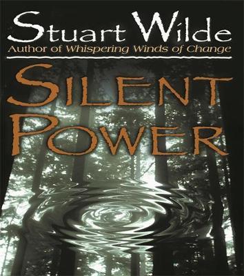 Silent Power by Stuart Wilde image