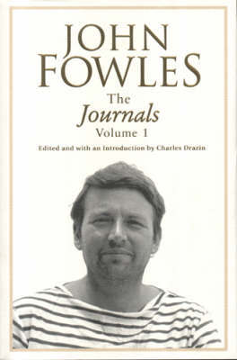 The Journals Volume 1 on Hardback by John Fowles