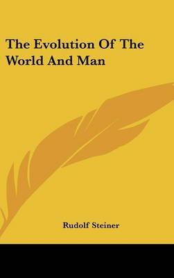 The Evolution Of The World And Man by Rudolf Steiner image