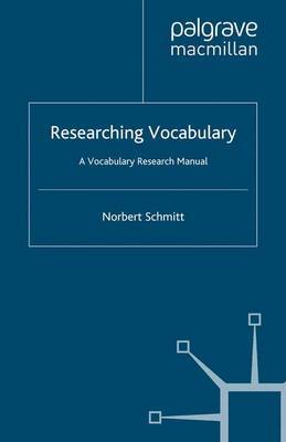 Researching Vocabulary by N. Schmitt