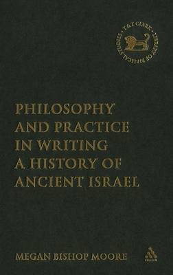 Philosophy and Practice in Writing a History of Ancient Israel image