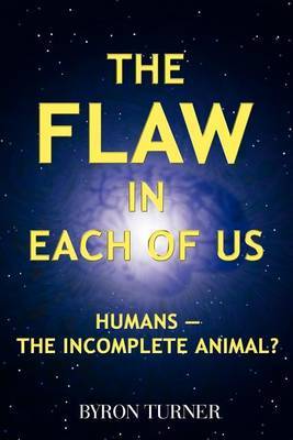 The Flaw in Each of Us by Byron Turner image